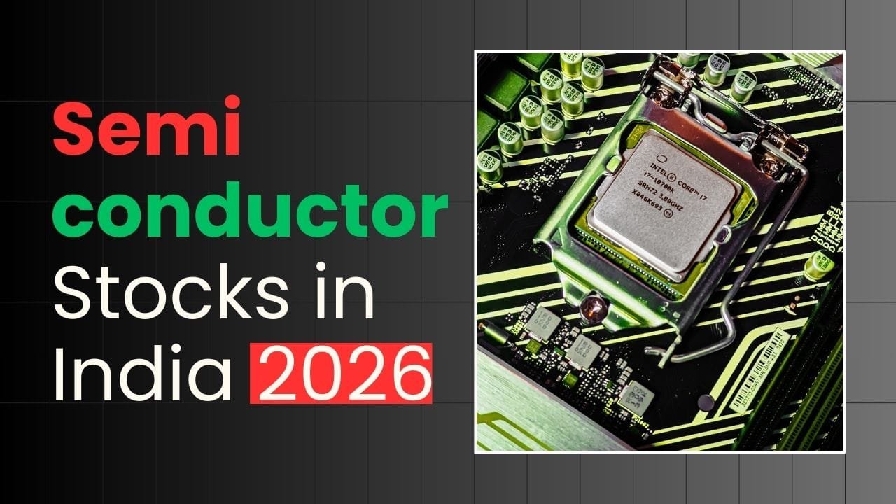 Semiconductor Stocks in India 2026: How Modi’s Semiconductor Push Could Make You Rich 1 Semiconductor Stocks India 2026