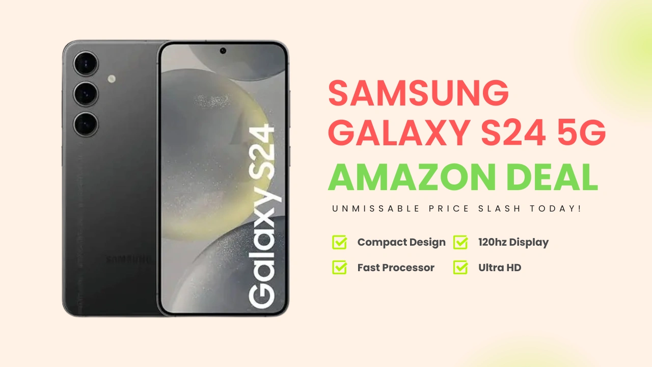 Samsung Galaxy S24 5G Amazon Deal You Can’t Afford to Miss 1 Samsung Galaxy S24 5G Amazon Deal